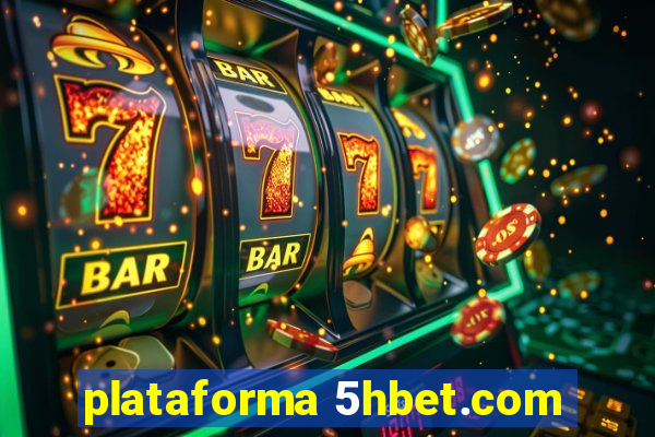 plataforma 5hbet.com